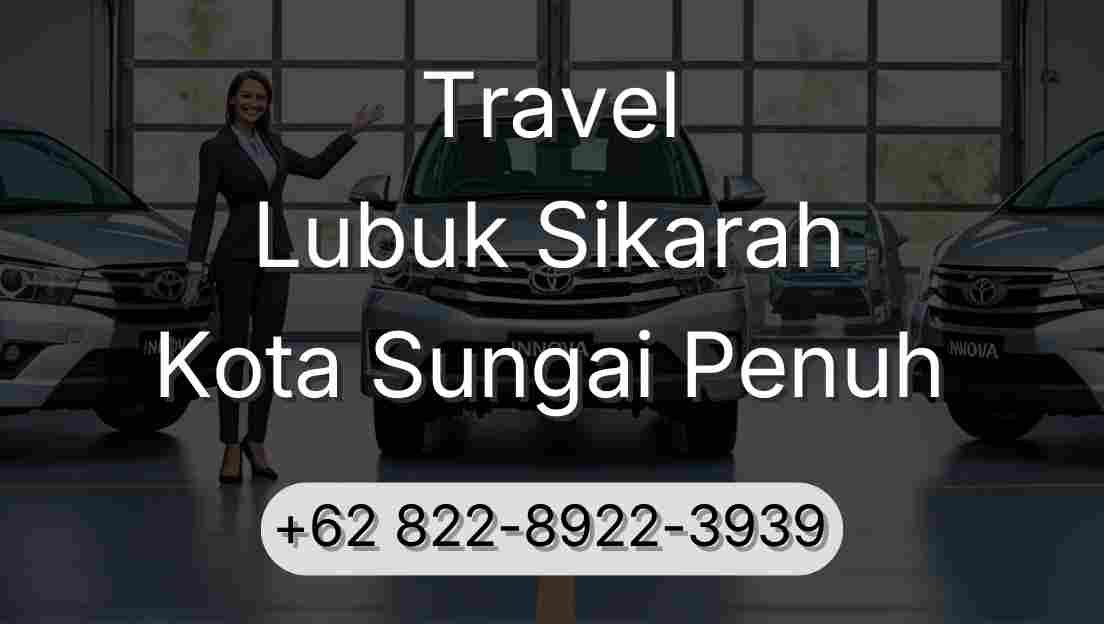 Travel Lubuk Sikarah Kota Sungai Penuh