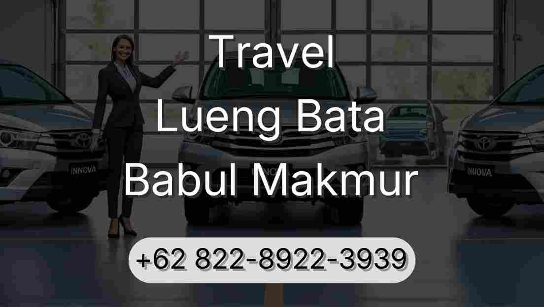 Travel Lueng Bata Babul Makmur