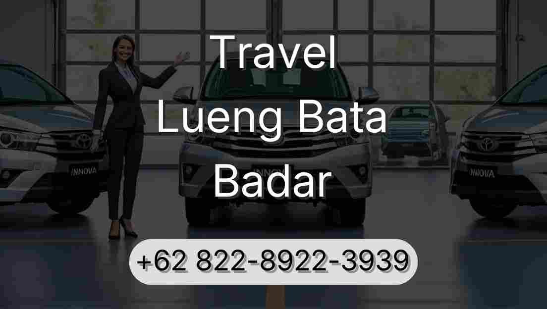 Travel Lueng Bata Badar