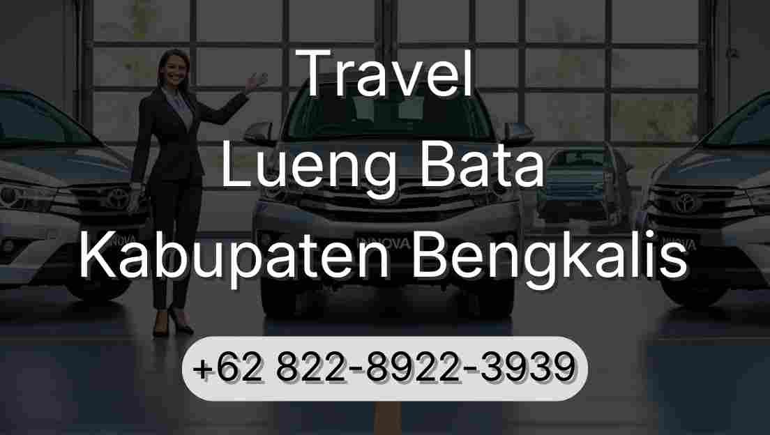 Travel Lueng Bata Kabupaten Bengkalis