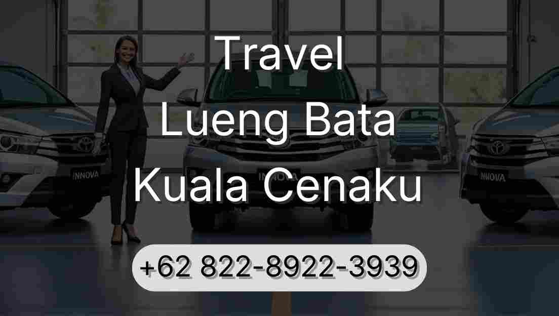 Travel Lueng Bata Kuala Cenaku