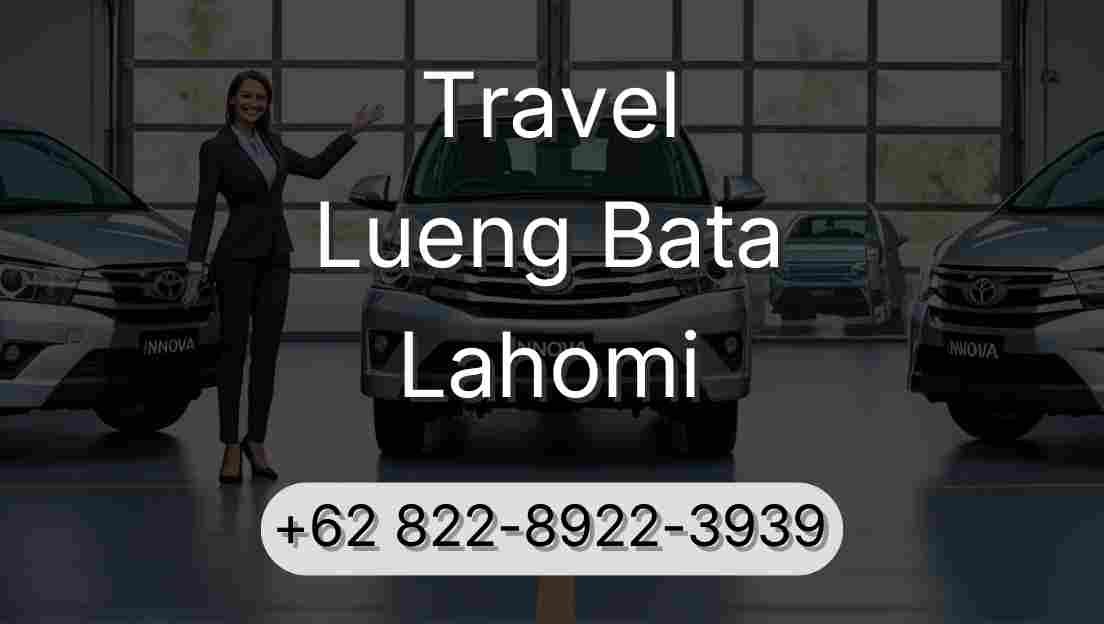 Travel Lueng Bata Lahomi