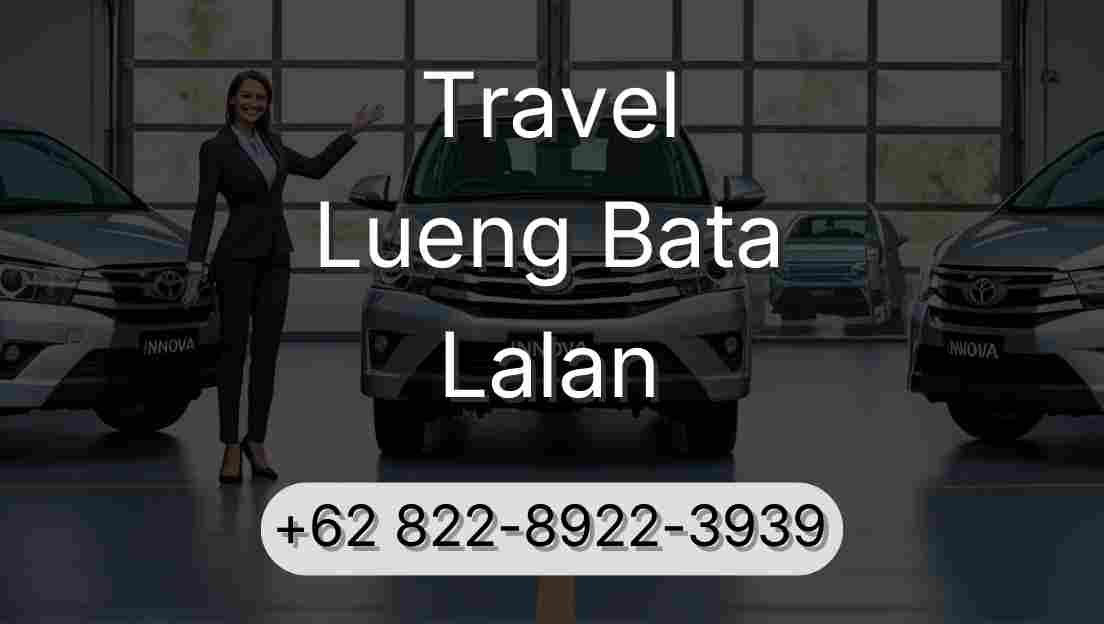 Travel Lueng Bata Lalan