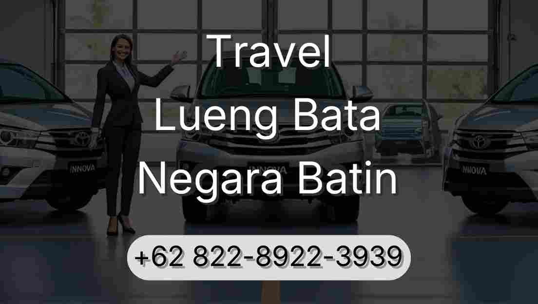 Travel Lueng Bata Negara Batin