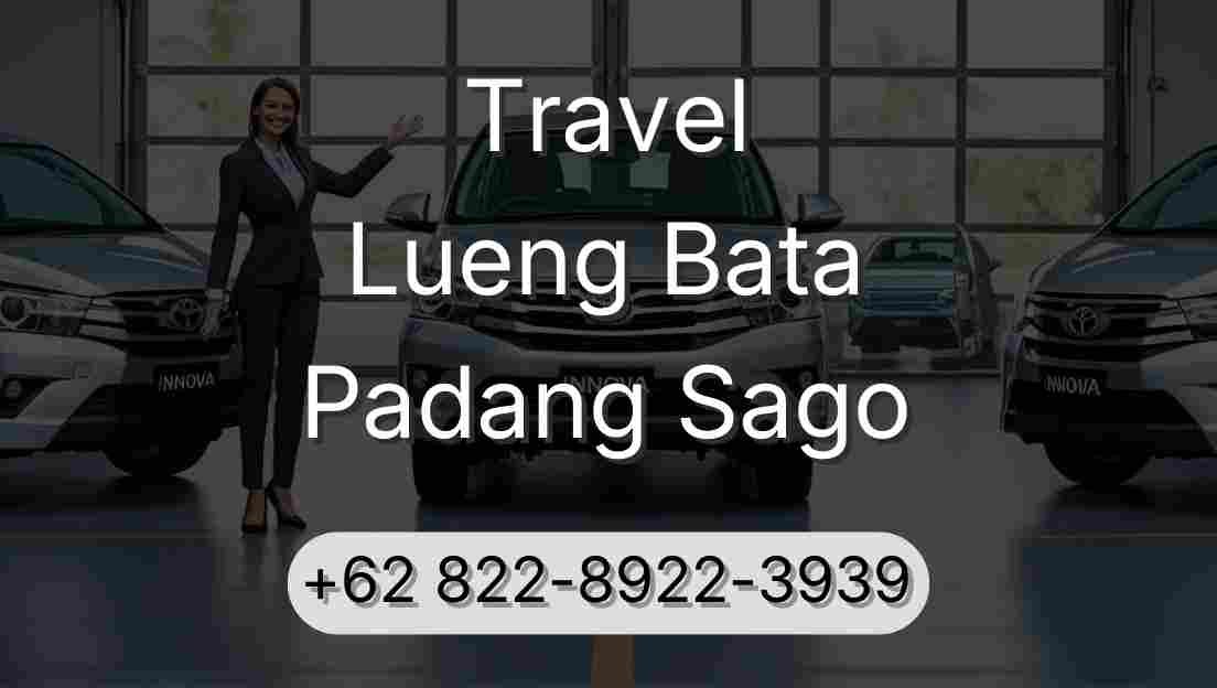 Travel Lueng Bata Padang Sago