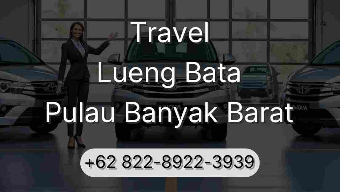 Travel Lueng Bata Pulau Banyak Barat