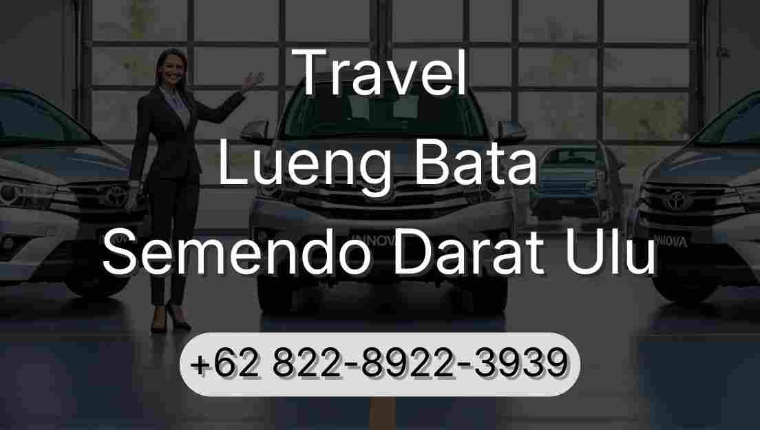 Travel Lueng Bata Semendo Darat Ulu