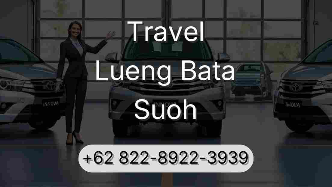Travel Lueng Bata Suoh