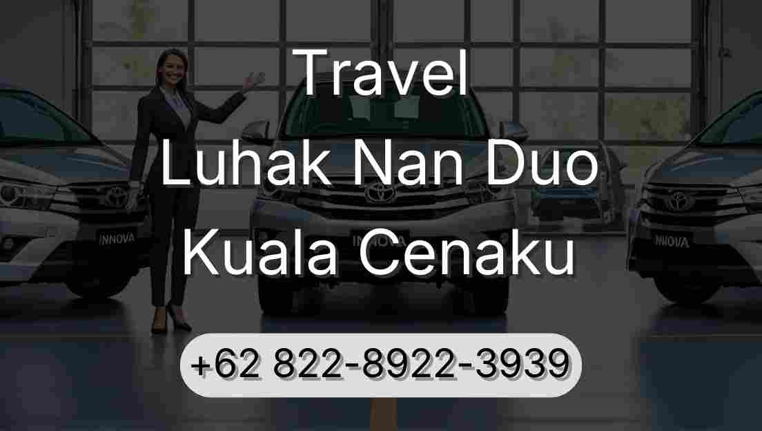 Travel Luhak Nan Duo Kuala Cenaku