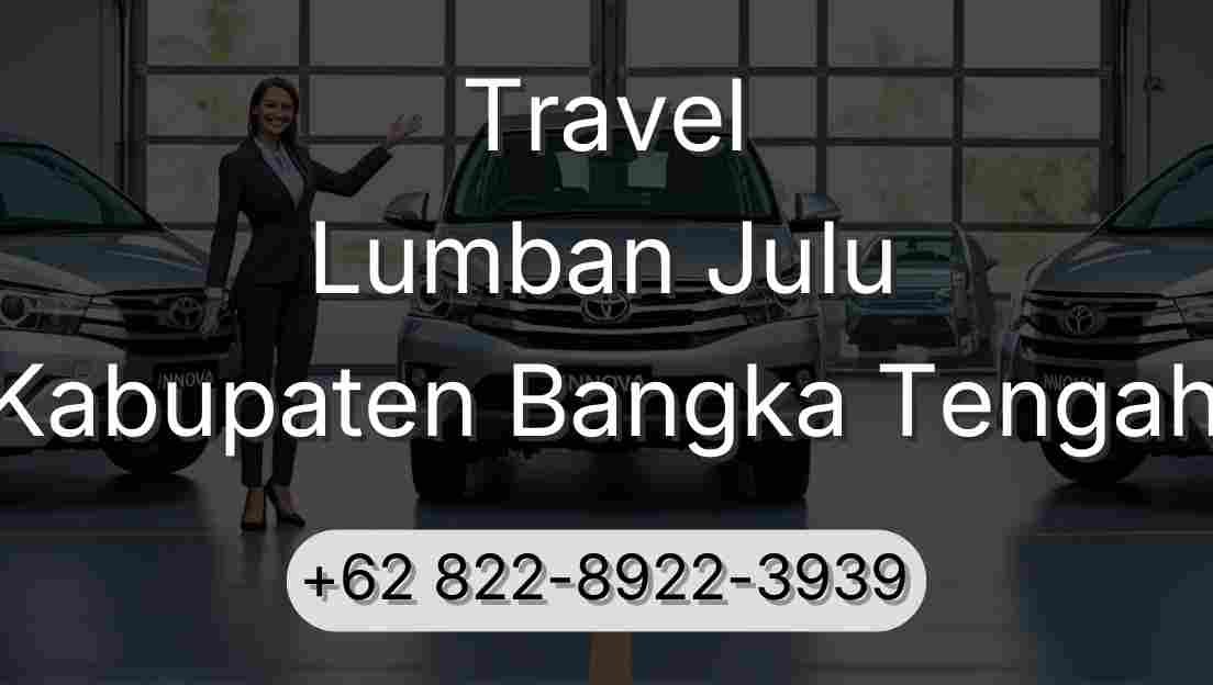 Travel Lumban Julu Kabupaten Bangka Tengah