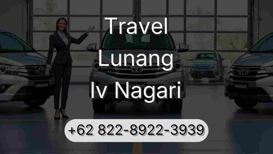 Travel Lunang Iv Nagari
