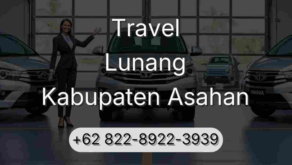 Travel Lunang Kabupaten Asahan