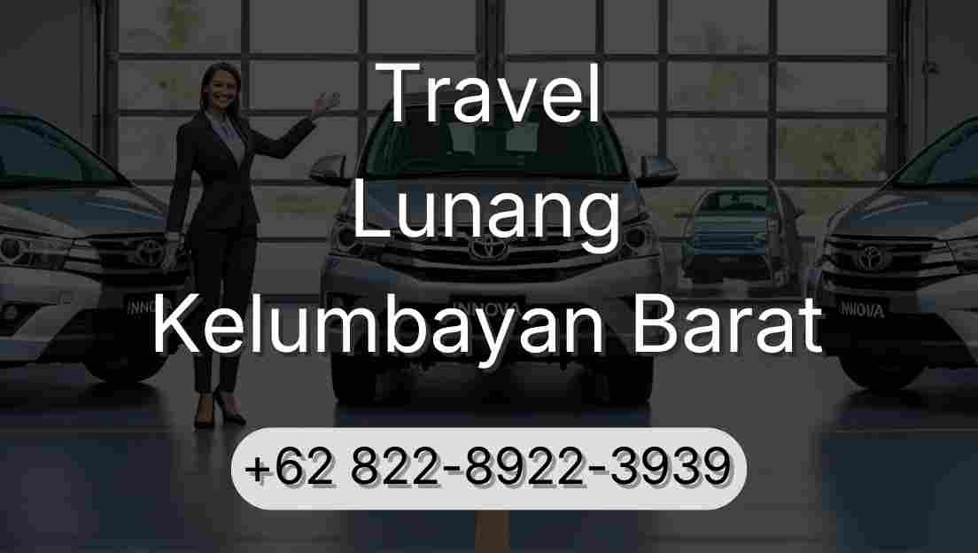 Travel Lunang Kelumbayan Barat