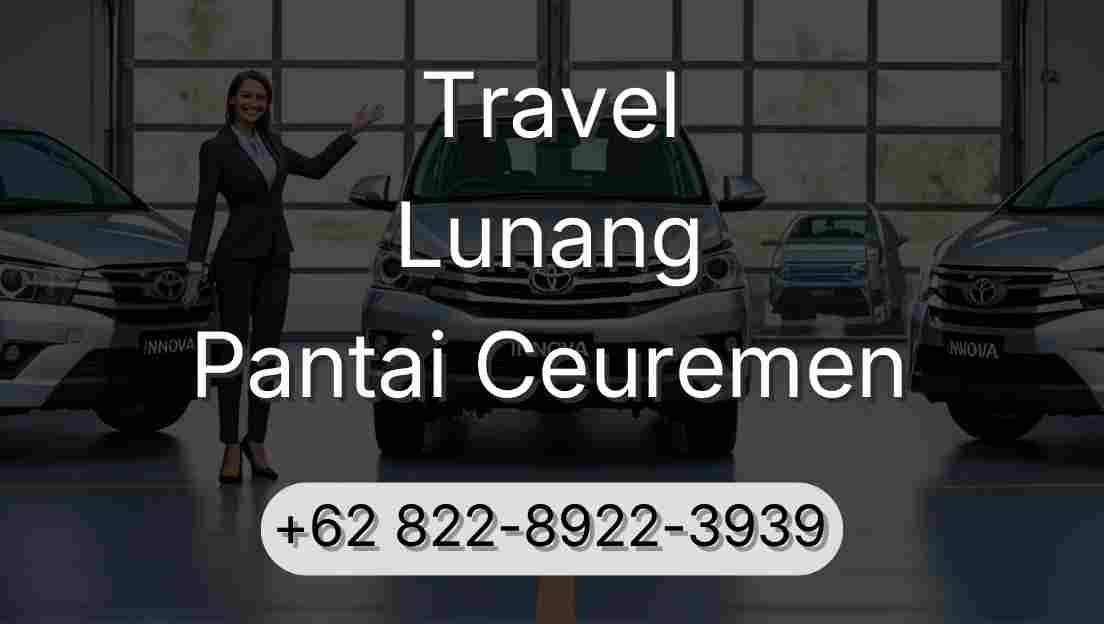 Travel Lunang Pantai Ceuremen