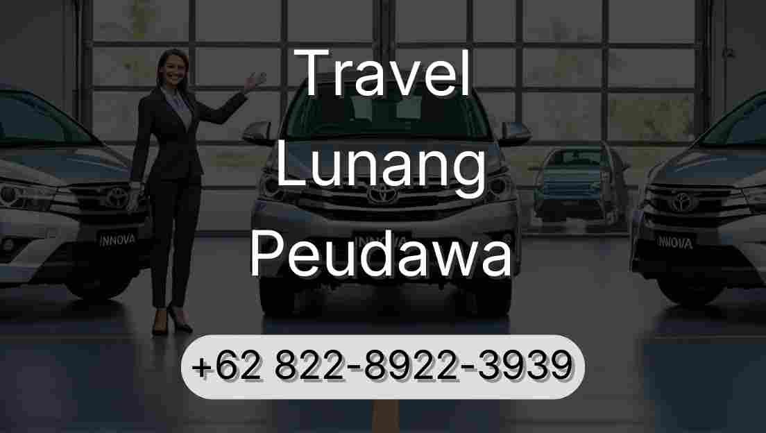 Travel Lunang Peudawa
