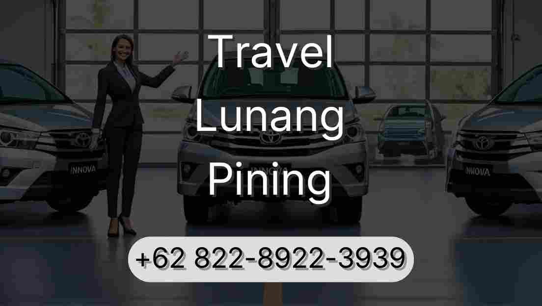 Travel Lunang Pining