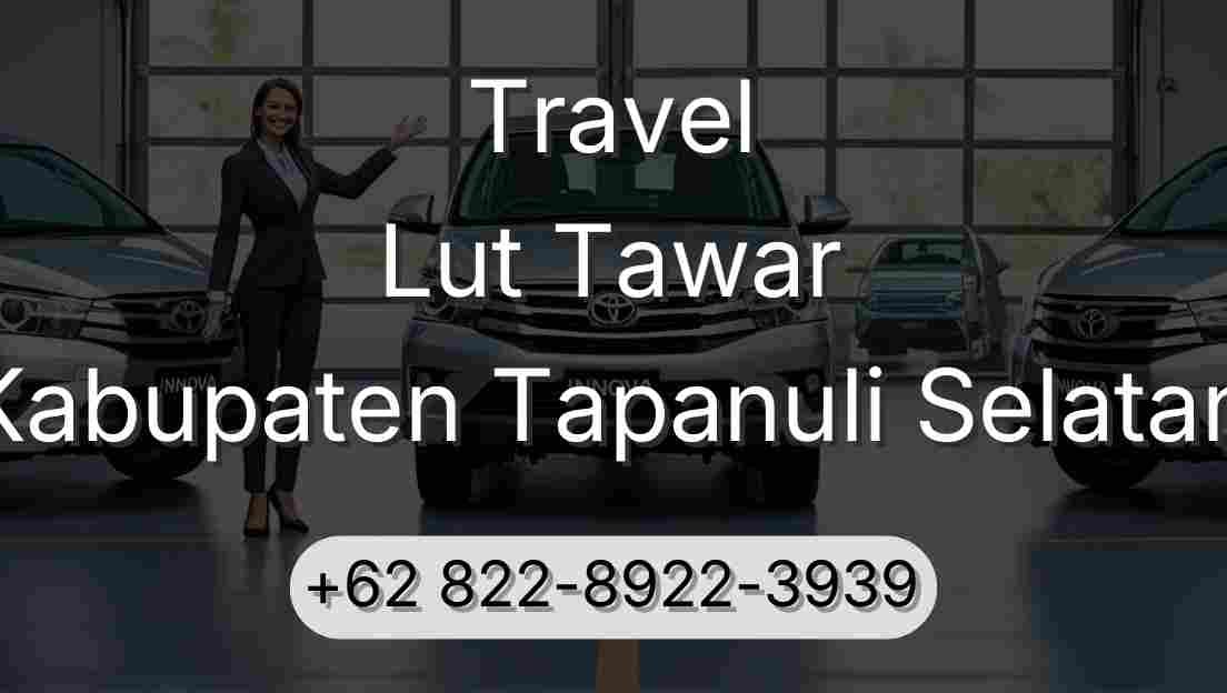 Travel Lut Tawar Kabupaten Tapanuli Selatan