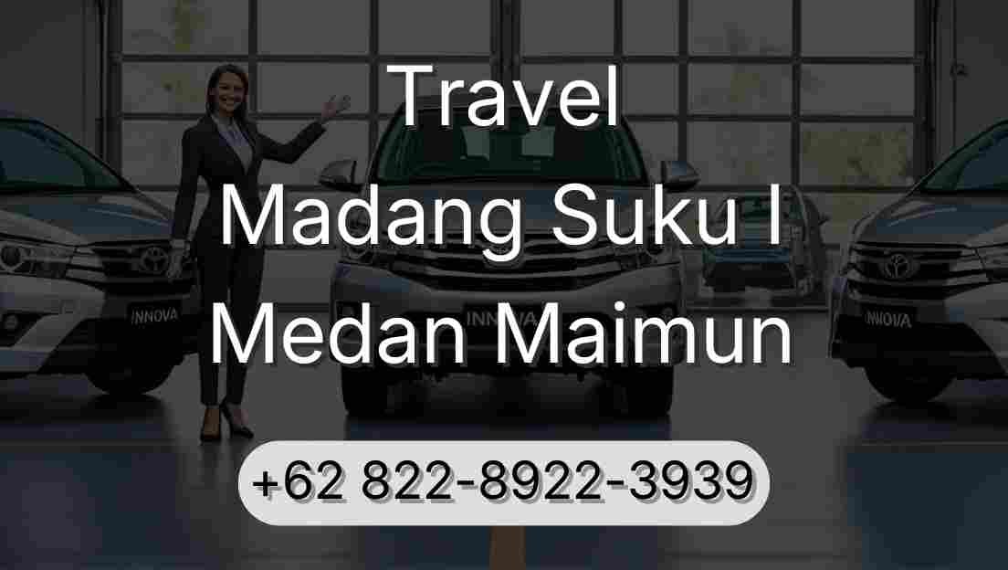 Travel Madang Suku I Medan Maimun