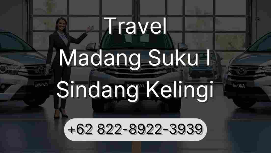 Travel Madang Suku I Sindang Kelingi