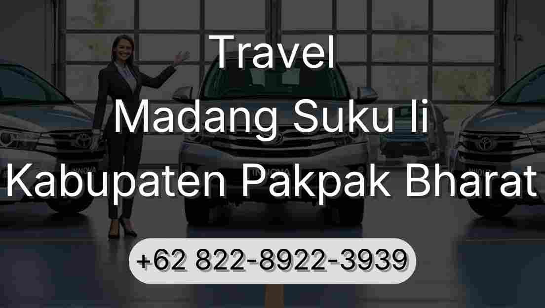 Travel Madang Suku Ii Kabupaten Pakpak Bharat