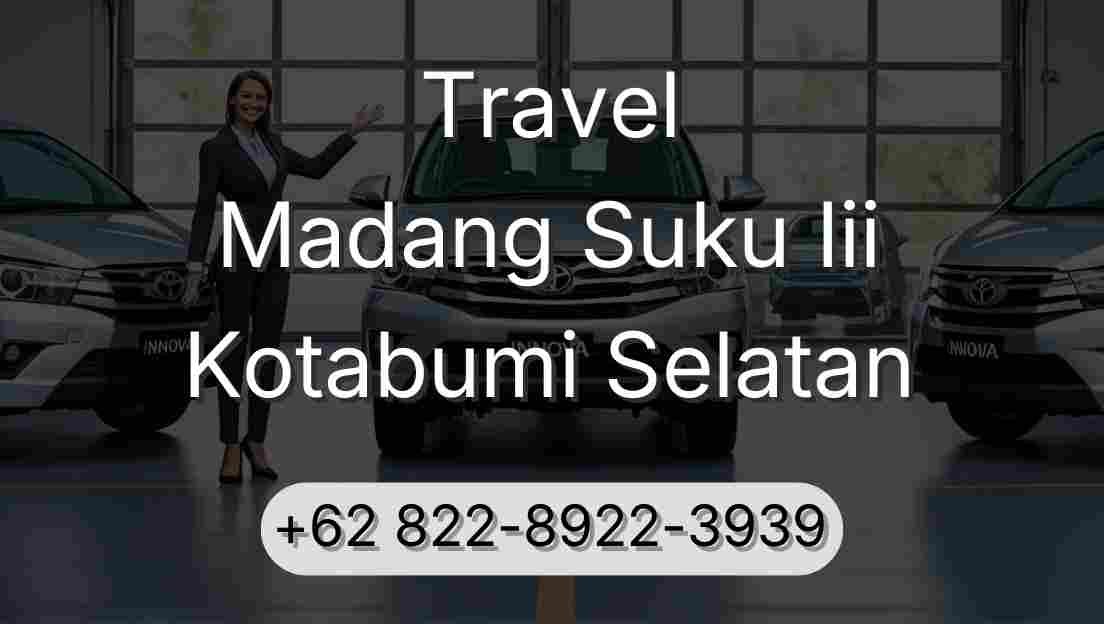 Travel Madang Suku Iii Kotabumi Selatan