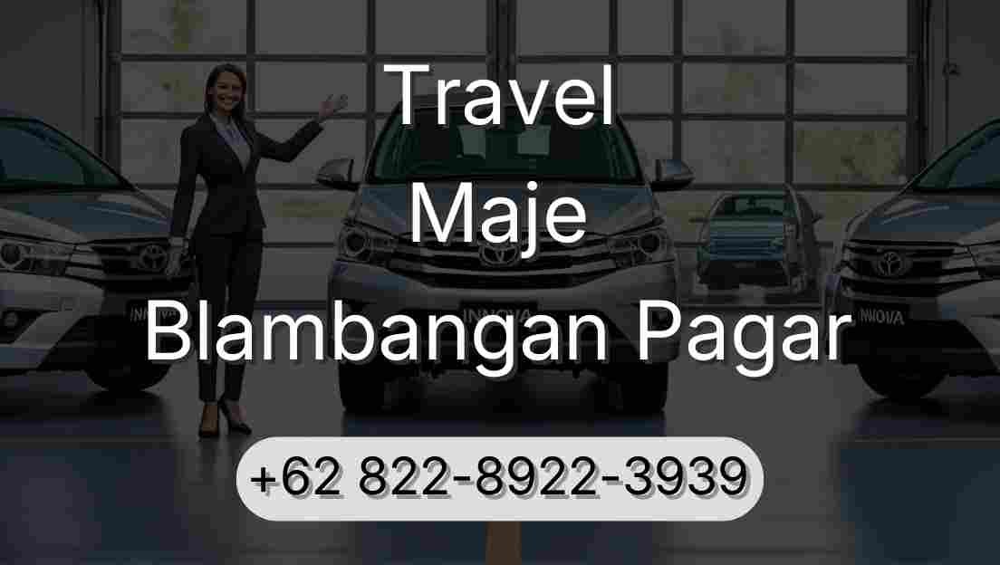 Travel Maje Blambangan Pagar