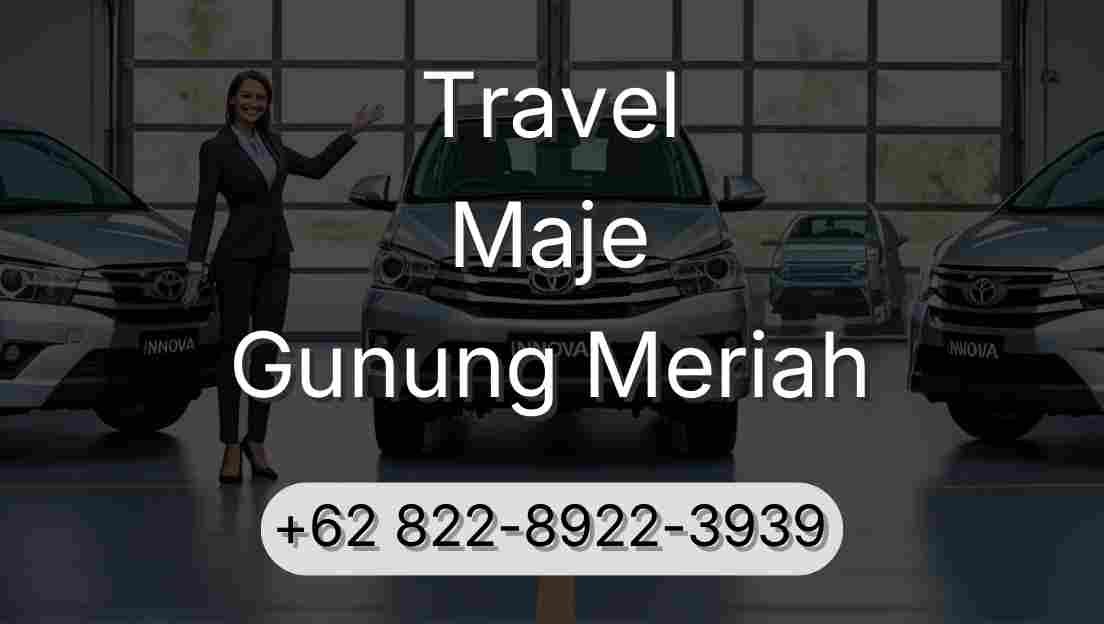 Travel Maje Gunung Meriah