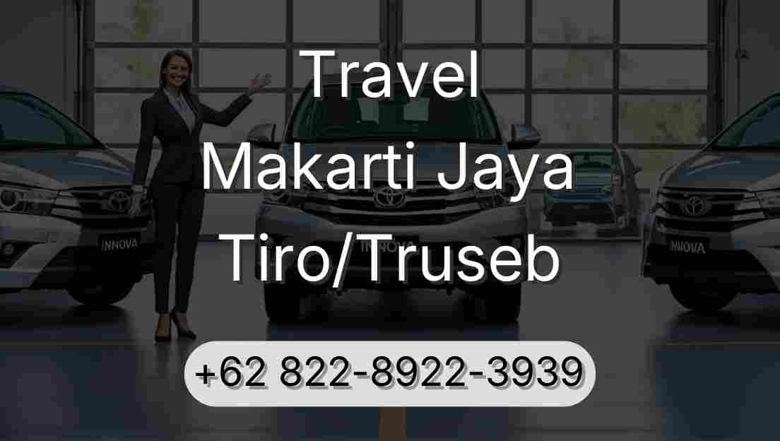 Travel Makarti Jaya Tiro/Truseb