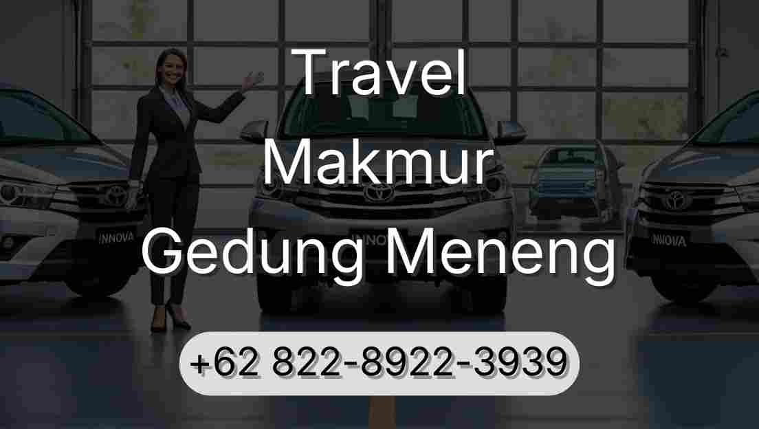 Travel Makmur Gedung Meneng