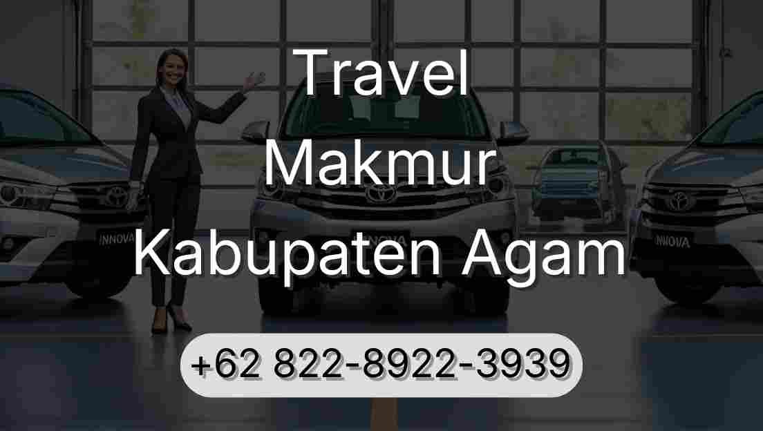 Travel Makmur Kabupaten Agam