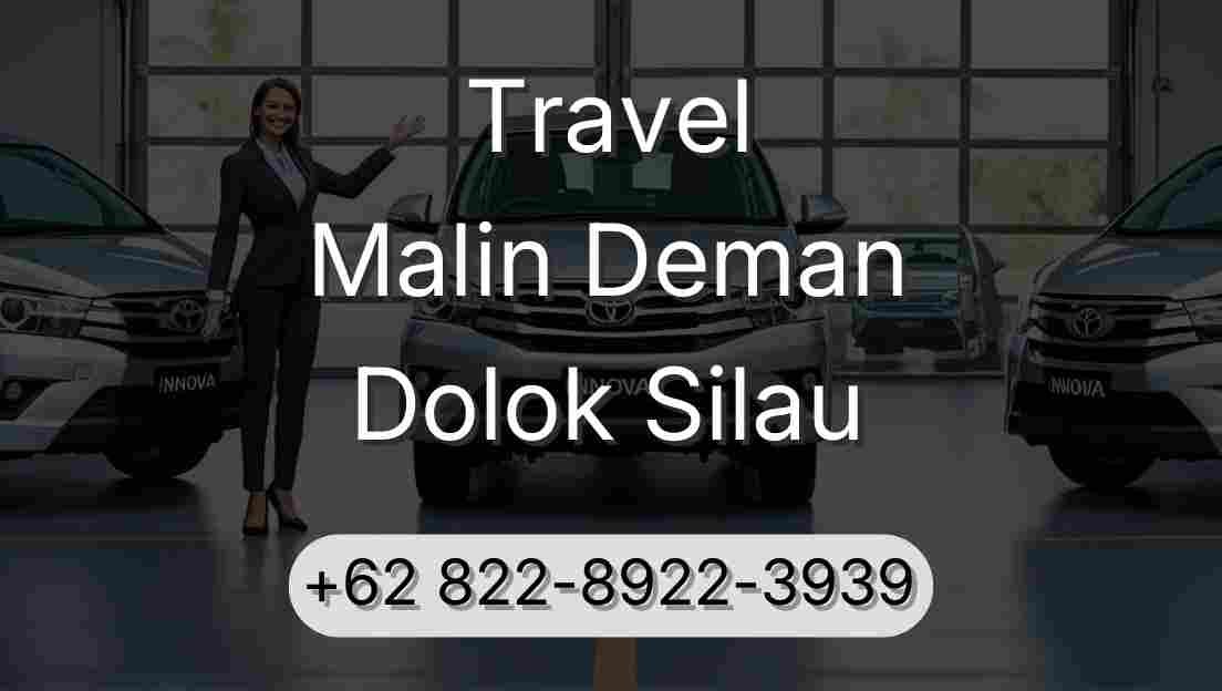 Travel Malin Deman Dolok Silau
