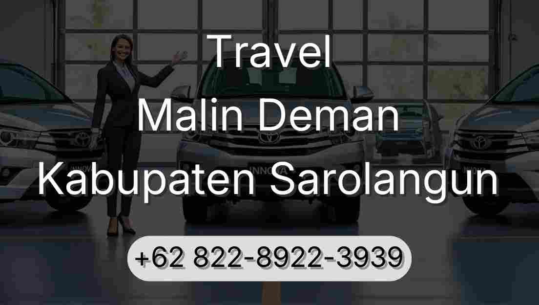 Travel Malin Deman Kabupaten Sarolangun