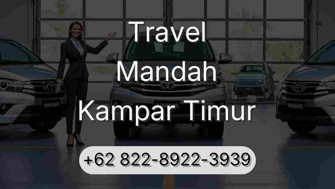 Travel Mandah Kampar Timur