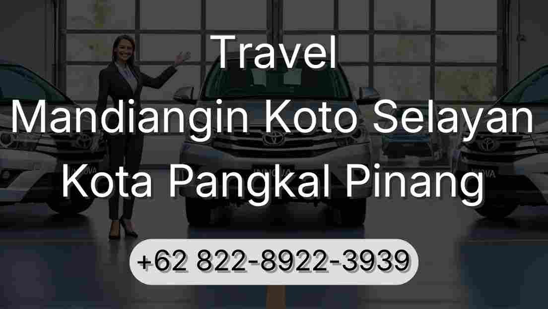 Travel Mandiangin Koto Selayan Kota Pangkal Pinang