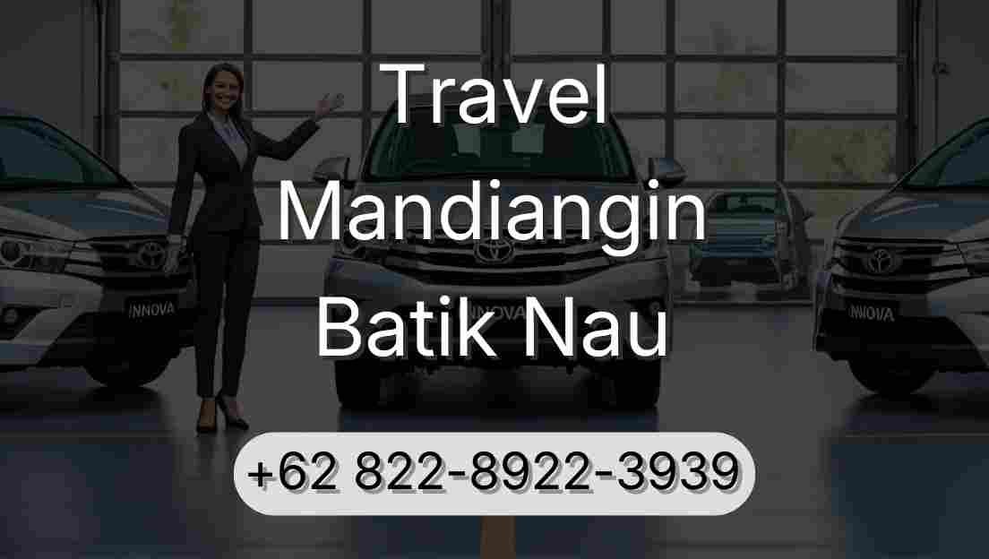 Travel Mandiangin Batik Nau