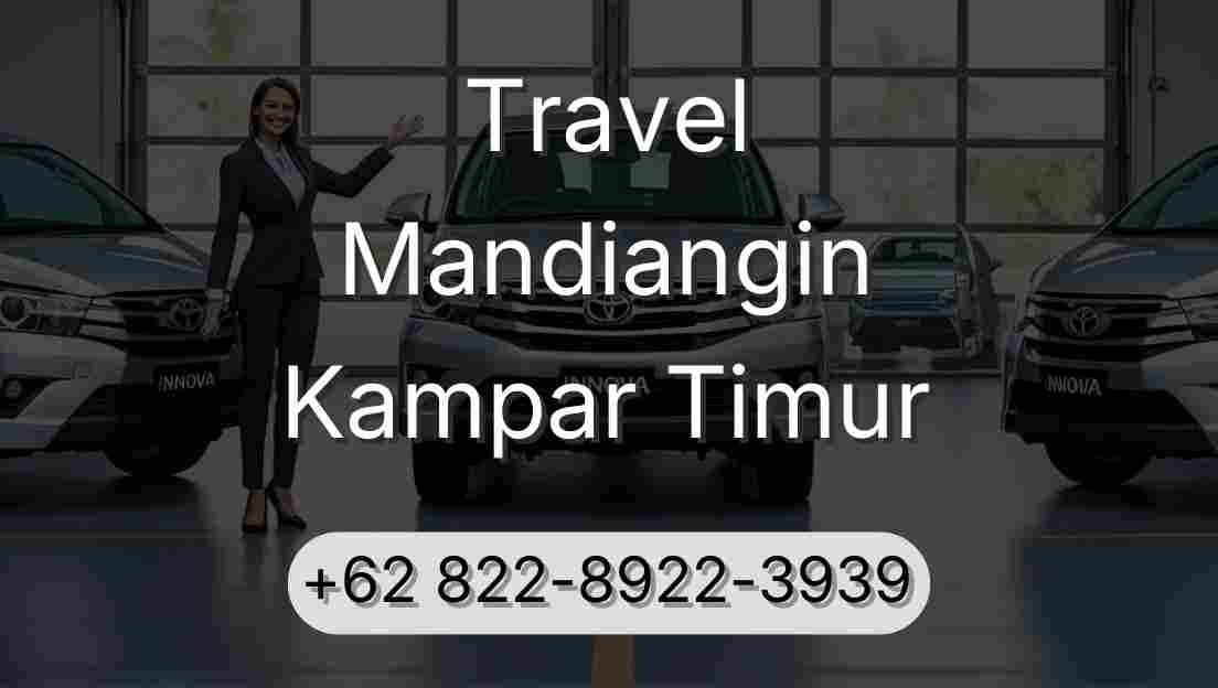 Travel Mandiangin Kampar Timur