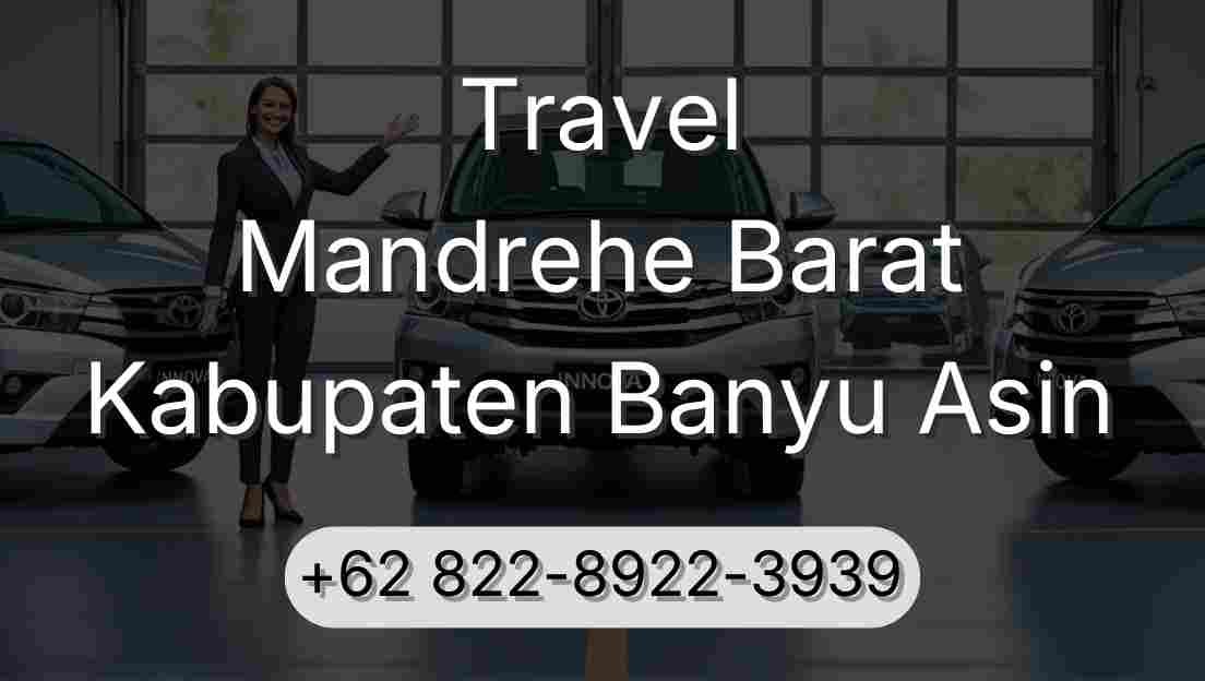 Travel Mandrehe Barat Kabupaten Banyu Asin
