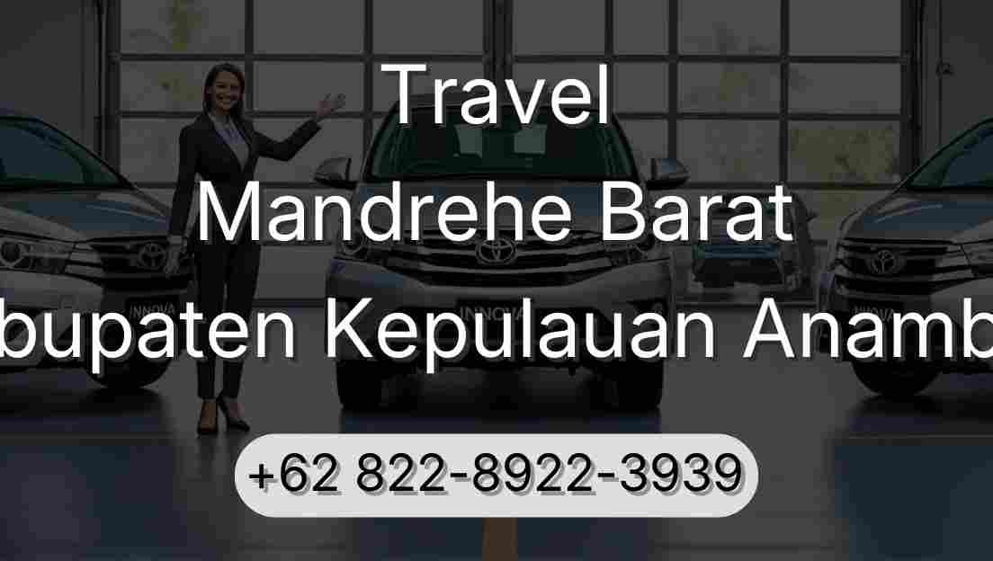 Travel Mandrehe Barat Kabupaten Kepulauan Anambas
