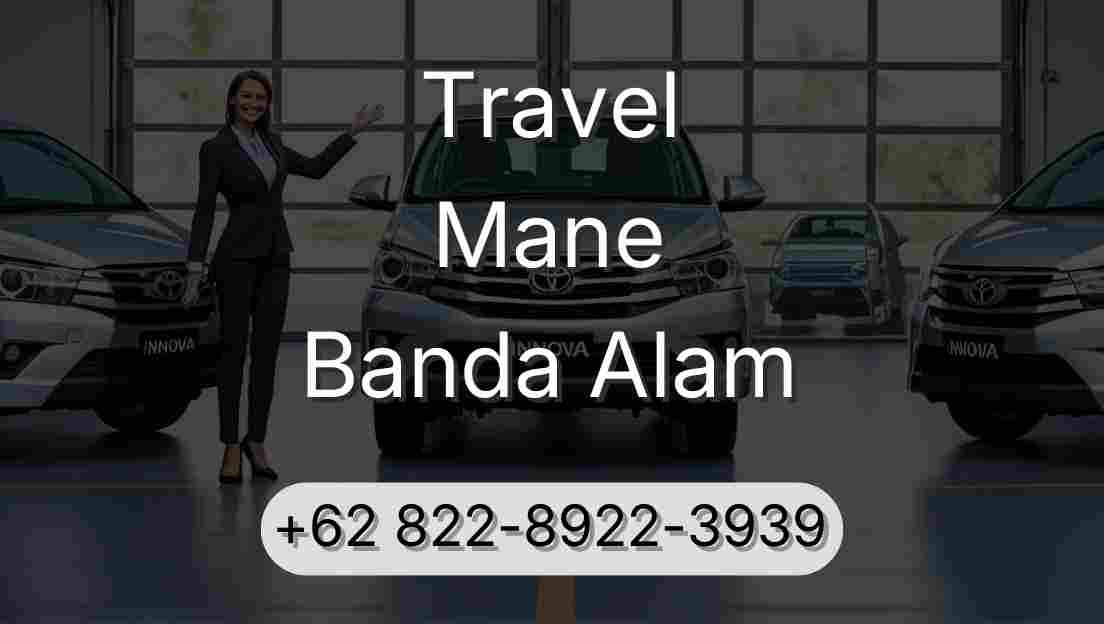 Travel Mane Banda Alam