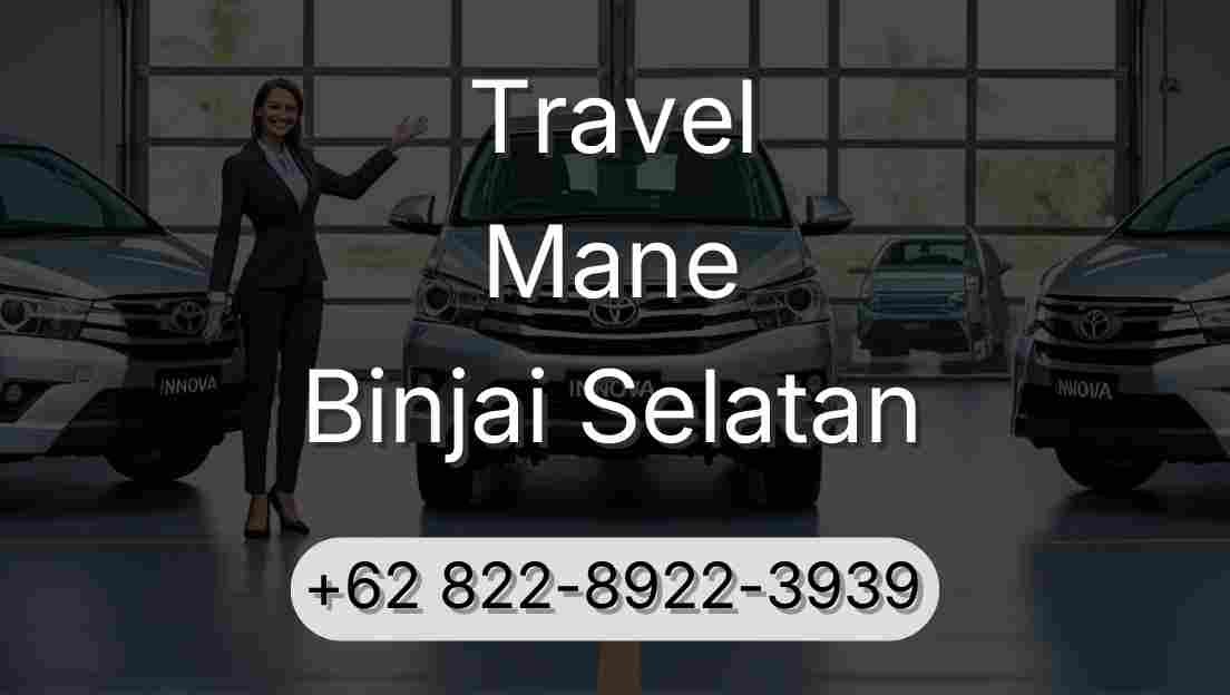 Travel Mane Binjai Selatan