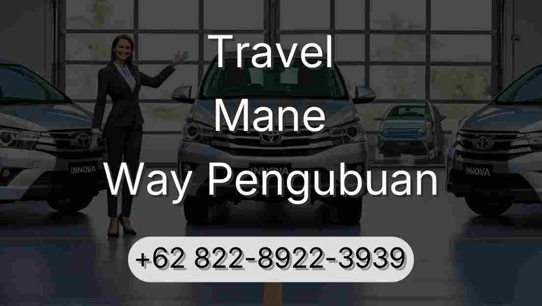 Travel Mane Way Pengubuan