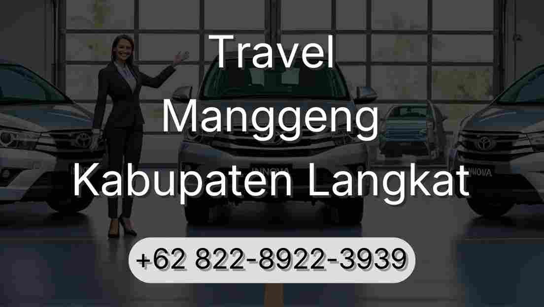 Travel Manggeng Kabupaten Langkat