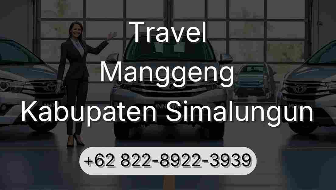 Travel Manggeng Kabupaten Simalungun