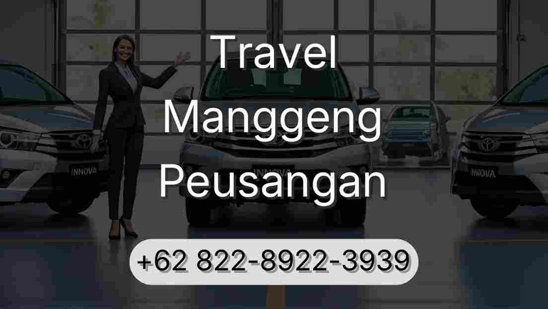 Travel Manggeng Peusangan