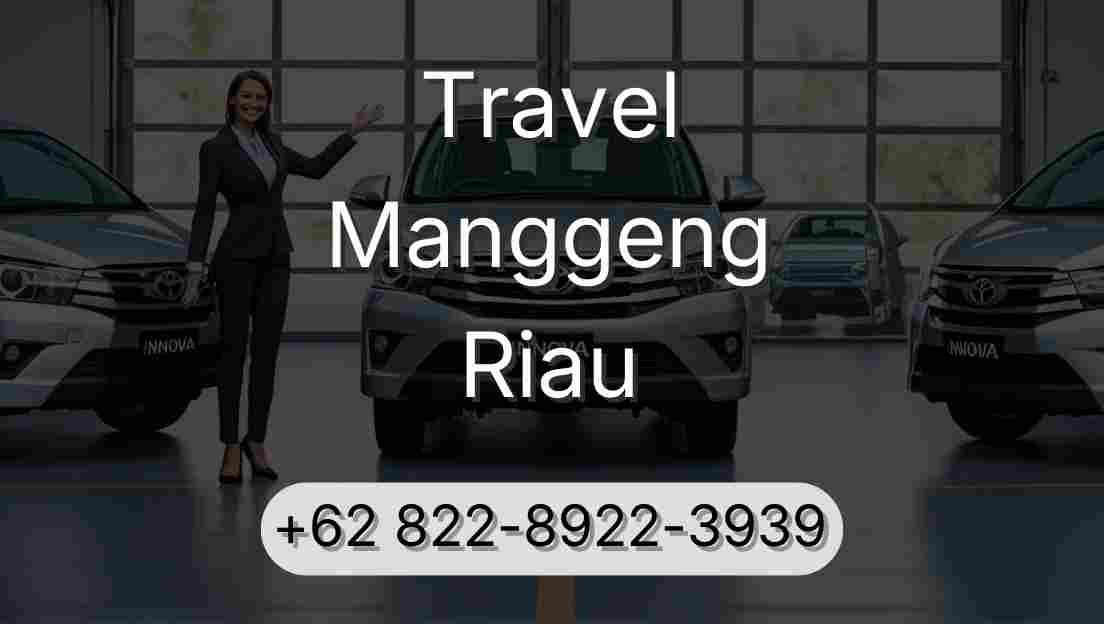 Travel Manggeng Riau
