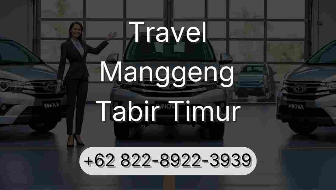 Travel Manggeng Tabir Timur