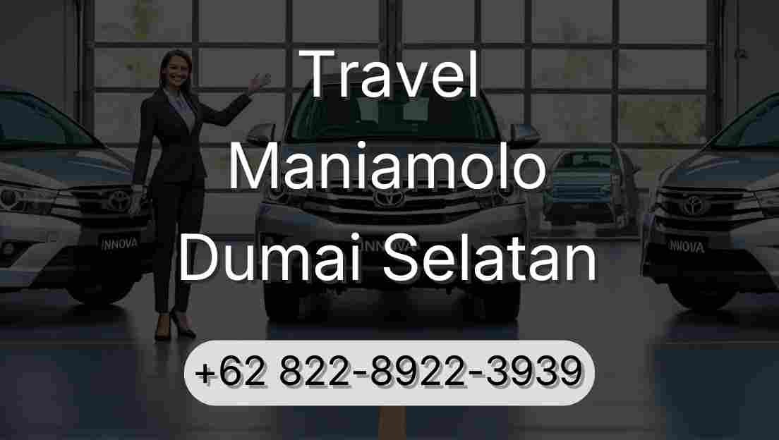 Travel Maniamolo Dumai Selatan