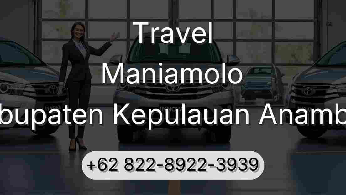 Travel Maniamolo Kabupaten Kepulauan Anambas
