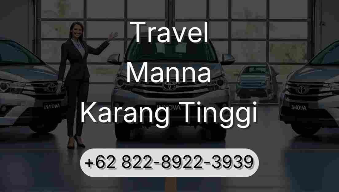 Travel Manna Karang Tinggi