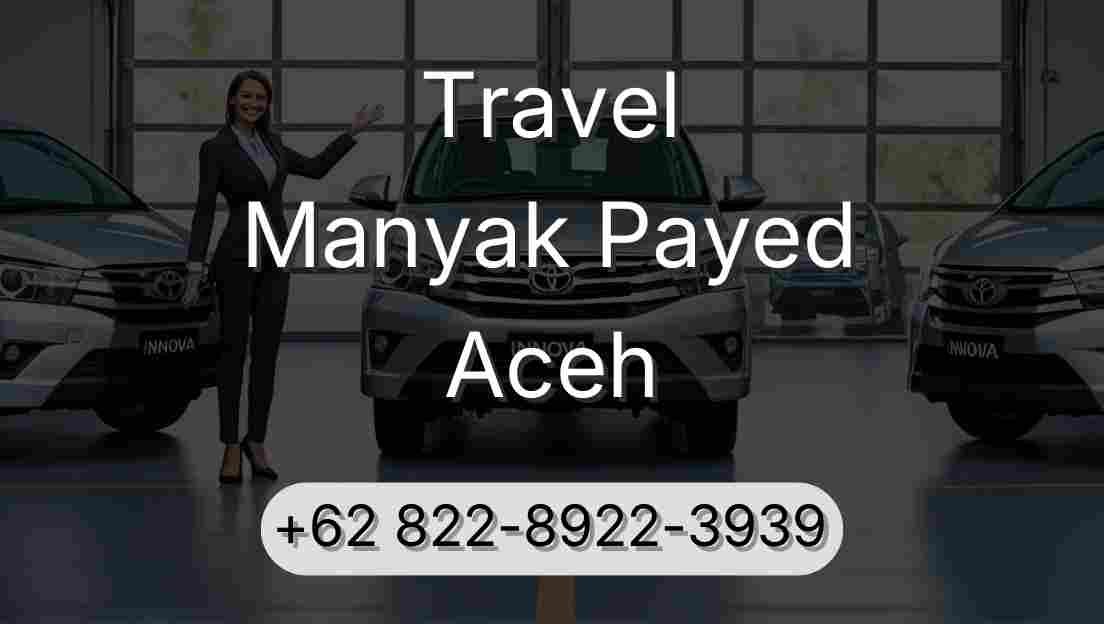 Travel Manyak Payed Aceh